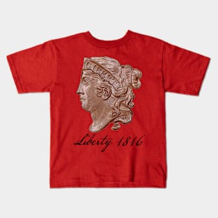 Liberty 1816 Kids T-Shirt